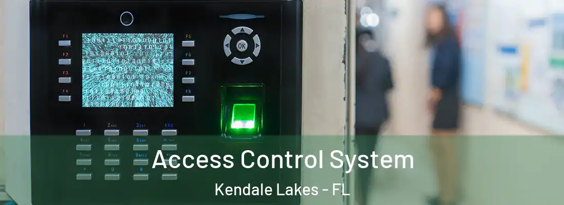 Access Control System Kendale Lakes - FL