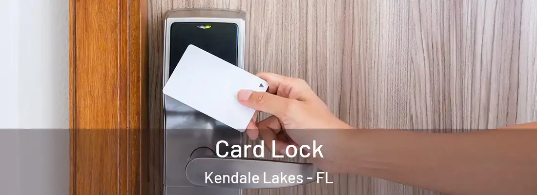 Card Lock Kendale Lakes - FL