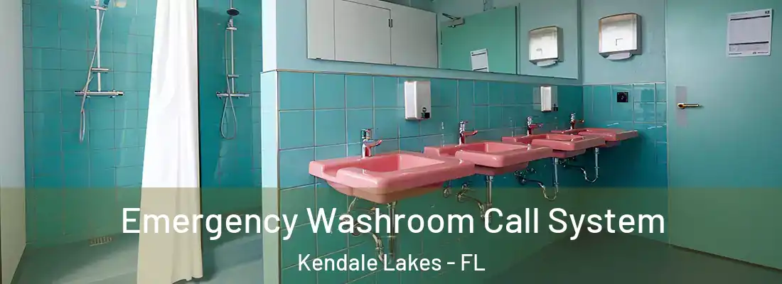 Emergency Washroom Call System Kendale Lakes - FL