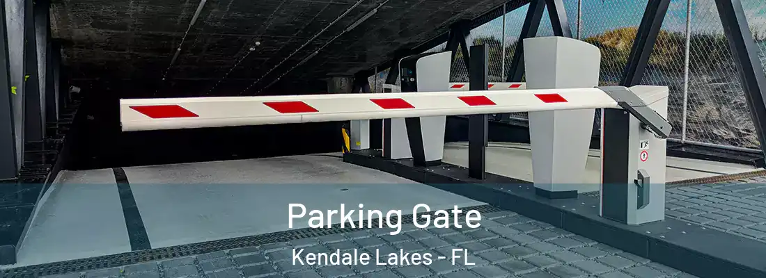 Parking Gate Kendale Lakes - FL