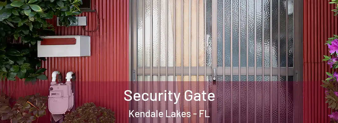 Security Gate Kendale Lakes - FL